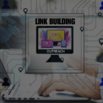 Link-Building Outreach: Tried-and-True Strategies for Effective Relationship