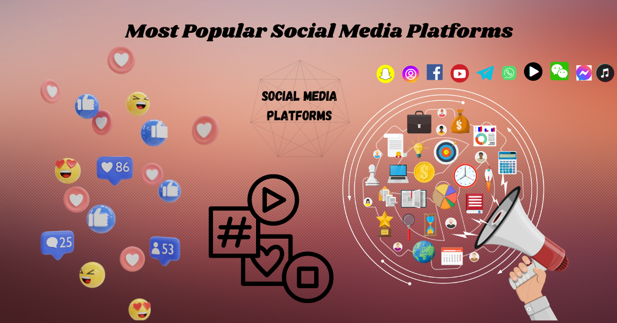 Top 10 Most Popular Social Media Platforms