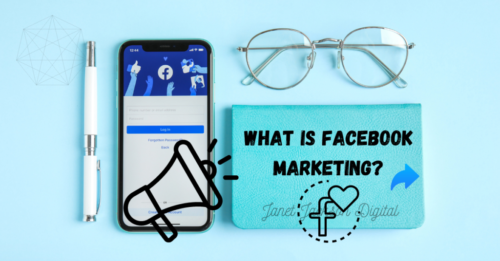 What is Facebook Marketing? Janet Jackson Digital