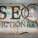 SEO Dictionary: 250+ Essential Terms You Need to Know