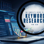 The Complete Guide to Keyword Research For SEO