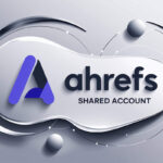Ahrefs Shared Account